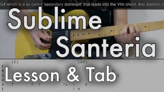 Sublime - Santeria Guitar Lesson (Tab on Screen)